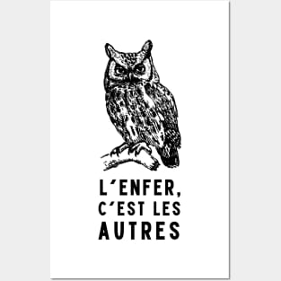 Copy of owl with a sartre quote: L'enfer c'est les autres Posters and Art